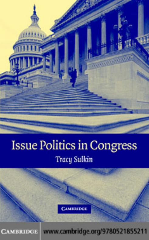 Issue Politics in Congress by Tracy Sulkin
