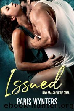 Issued (Navy Seals of Little Creek Book 1) by Paris Wynters