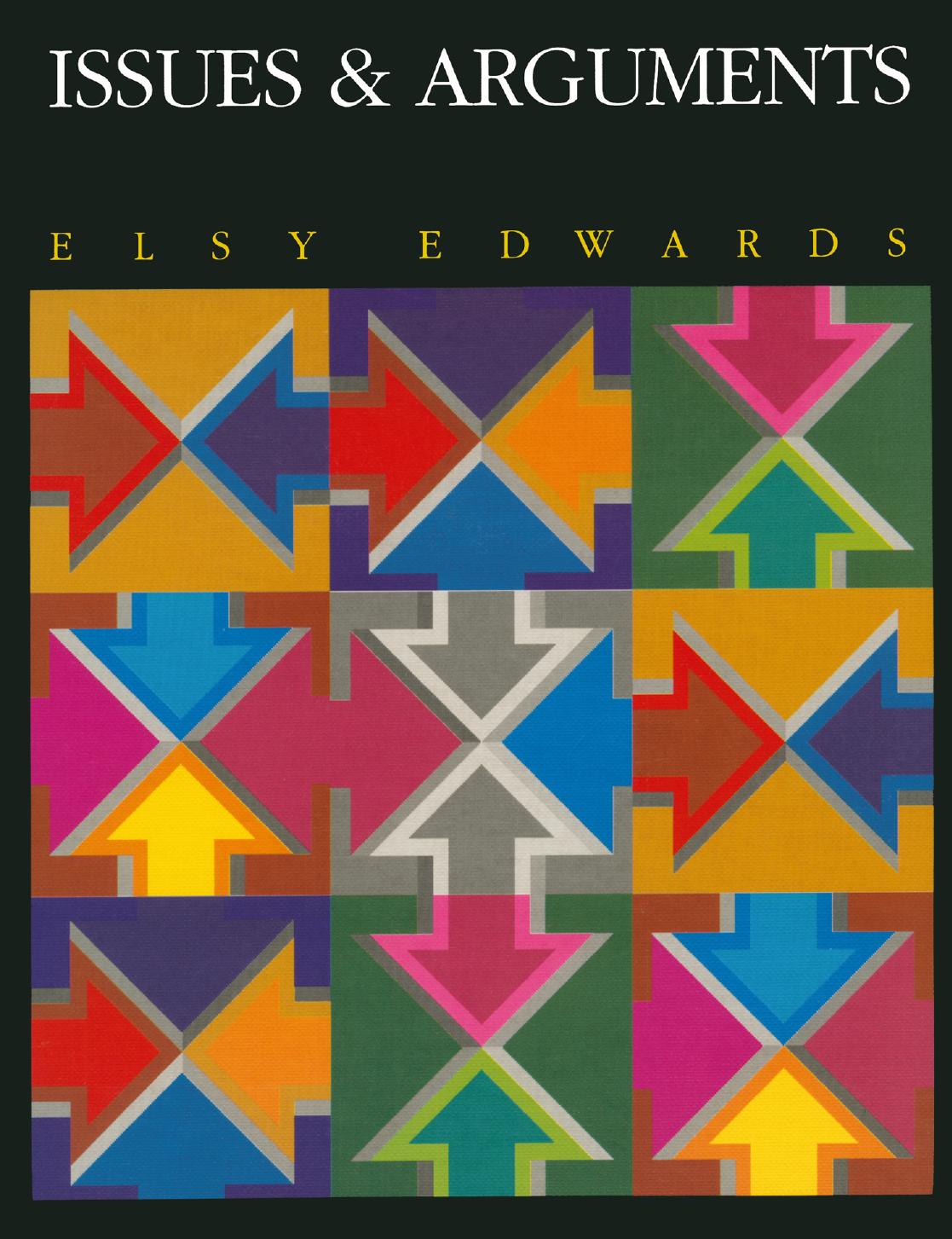 Issues & Arguments by Elsy Edwards (auth.)