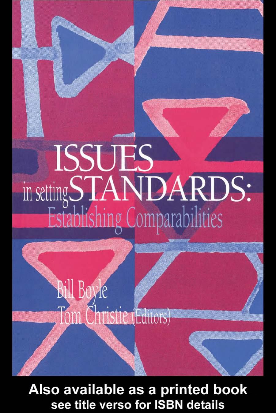 Issues In Setting Standards: Establishing Standards by Bill Boyle
