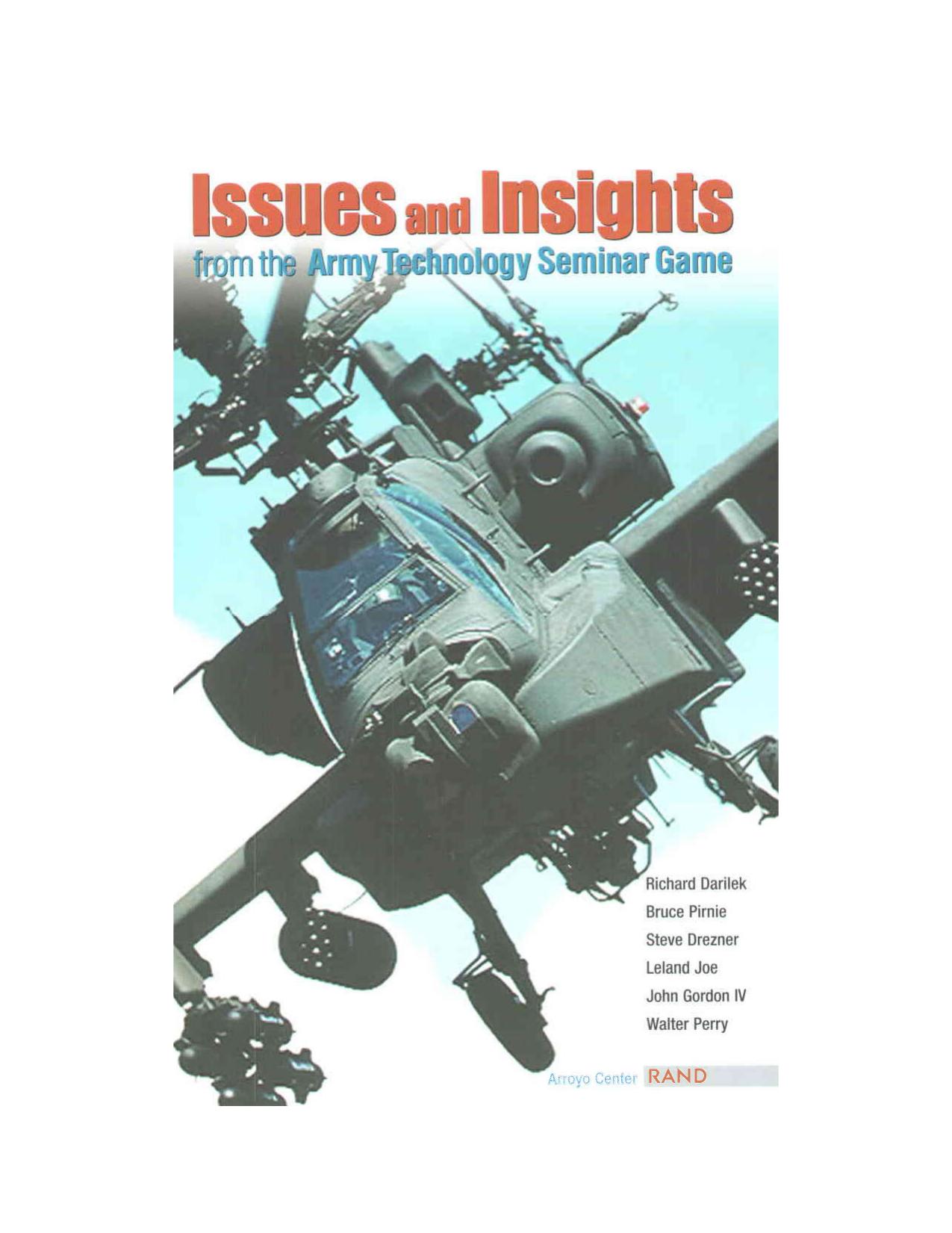 Issues and Insights from the Army Technology Seminar Game by John Gordon Leland Joe Bruce Pirnie Richard Darilek Steve Drezner