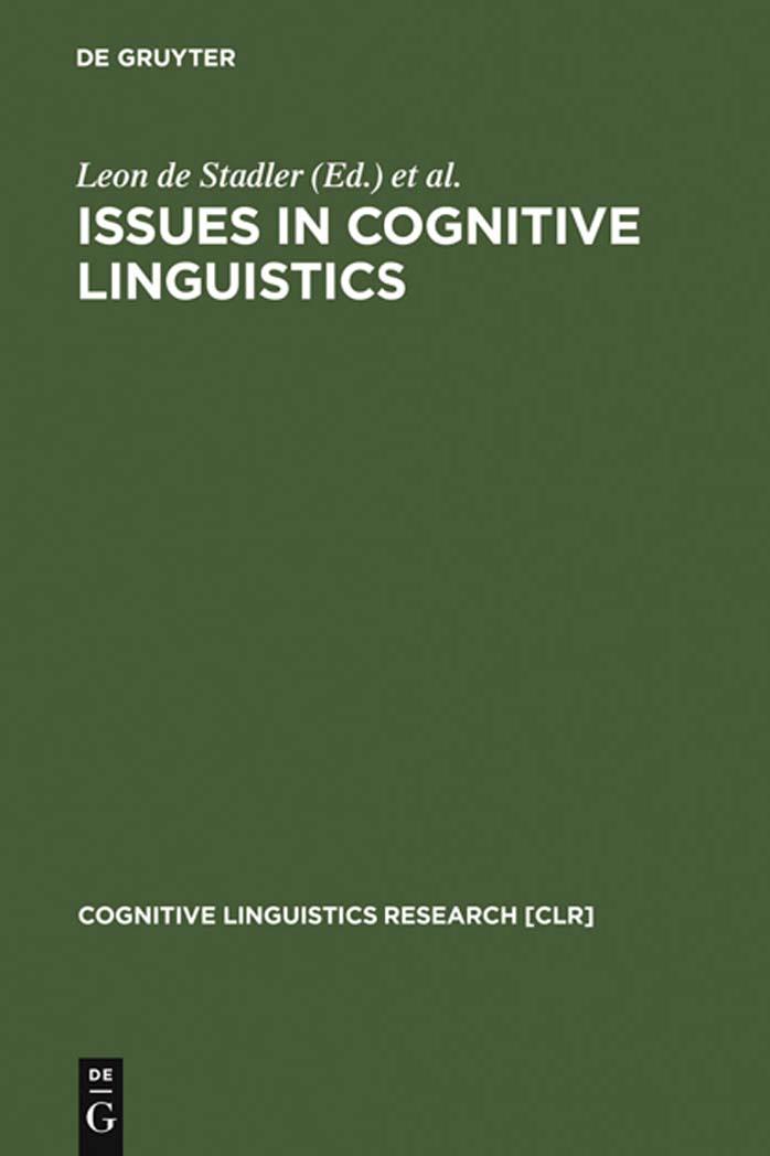 Issues in Cognitive Linguistics by Leon de Stadler Christoph Eyrich