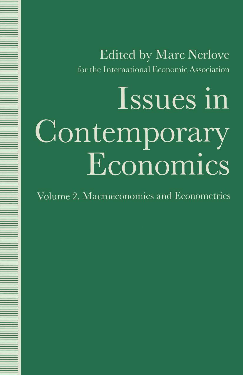 Issues in Contemporary Economics: Volume 2: Macroeconomics and Econometrics by Marc Nerlove (eds.)