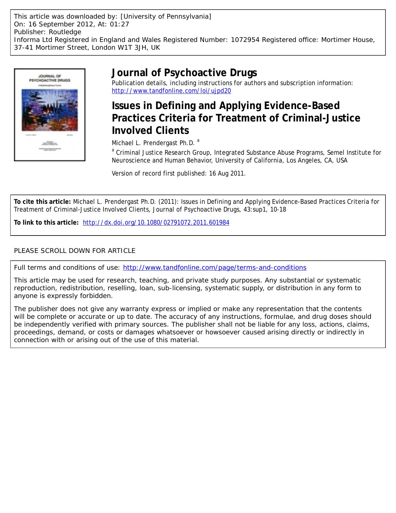 Issues in Defining and Applying Evidence-Based Practices Criteria for Treatment of Criminal-Justice Involved Clients by Michael L. Prendergast Ph.D. a * mlp@ucla.edu