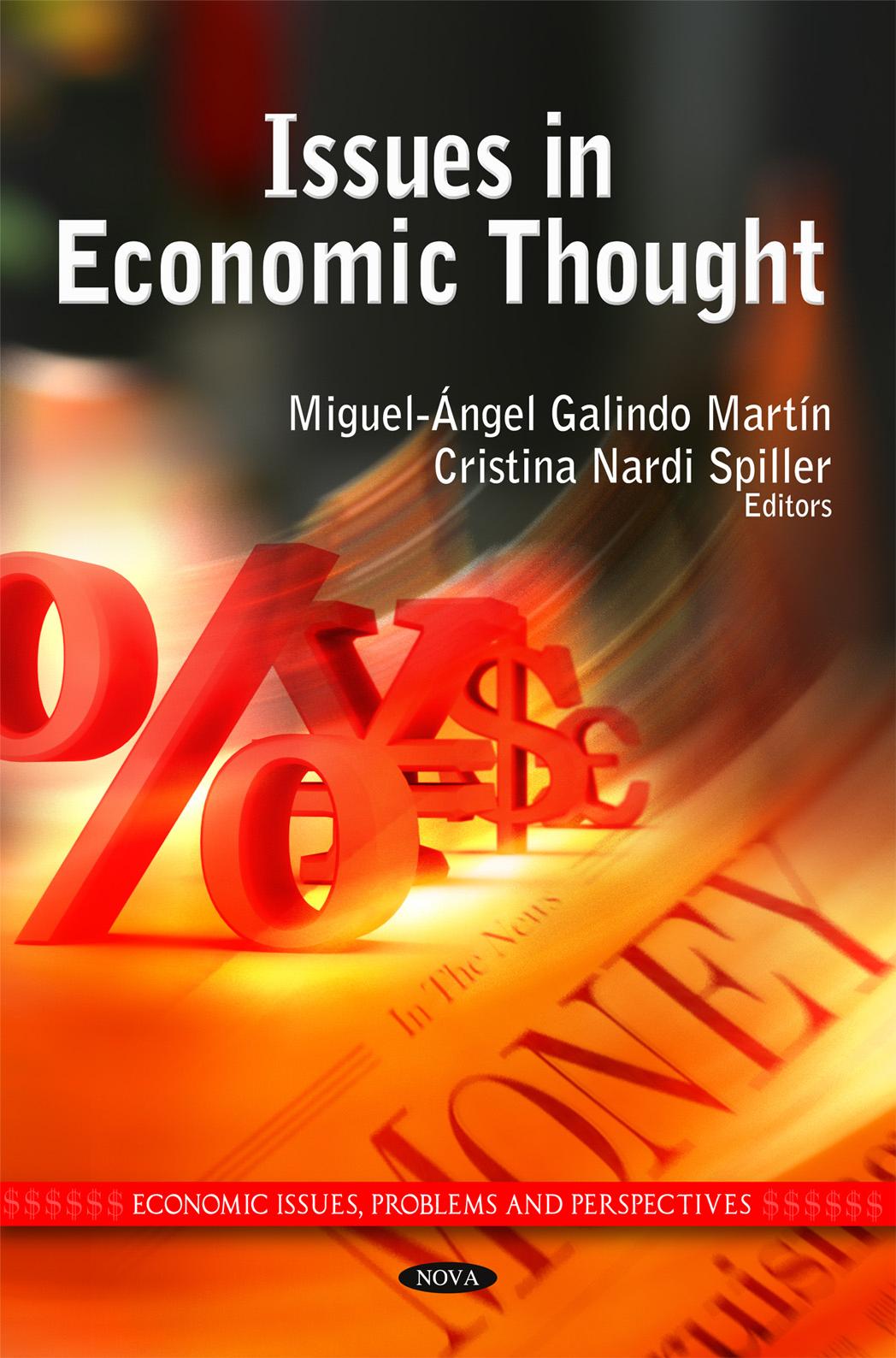 Issues in Economic Thought by Miguel-angel Galindo Martin Cristina Nardi Spiller