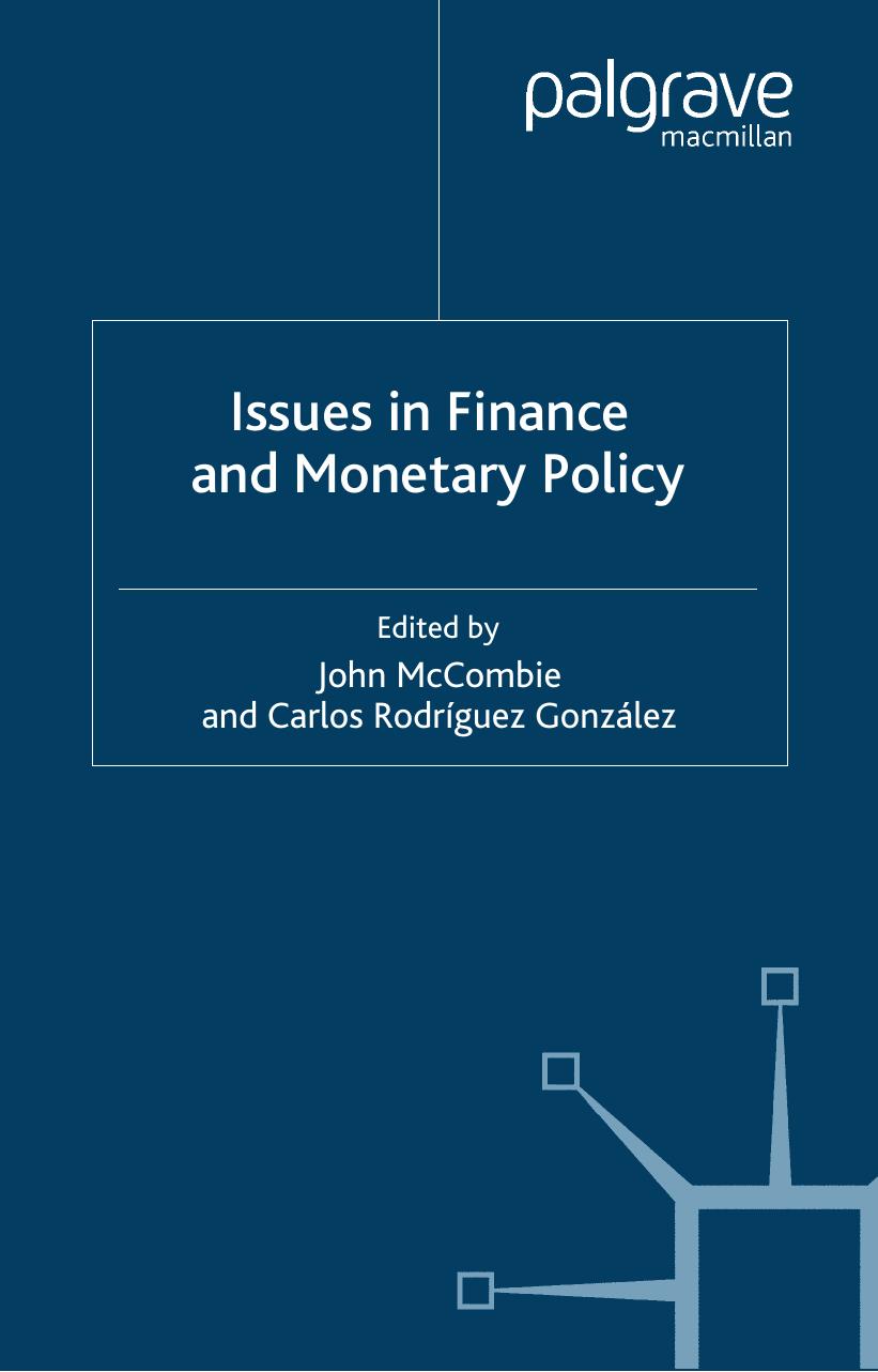 Issues in Finance and Monetary Policy by John McCombie Carlos Rodriguez Gonzalez