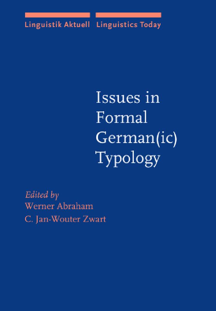 Issues in Formal German(ic) Typology by Werner Abraham C. Jan-Wouter Zwart