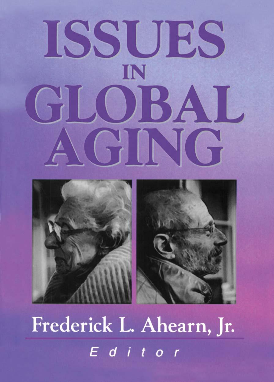 Issues in Global Aging by Ahearn Jr Frederick L