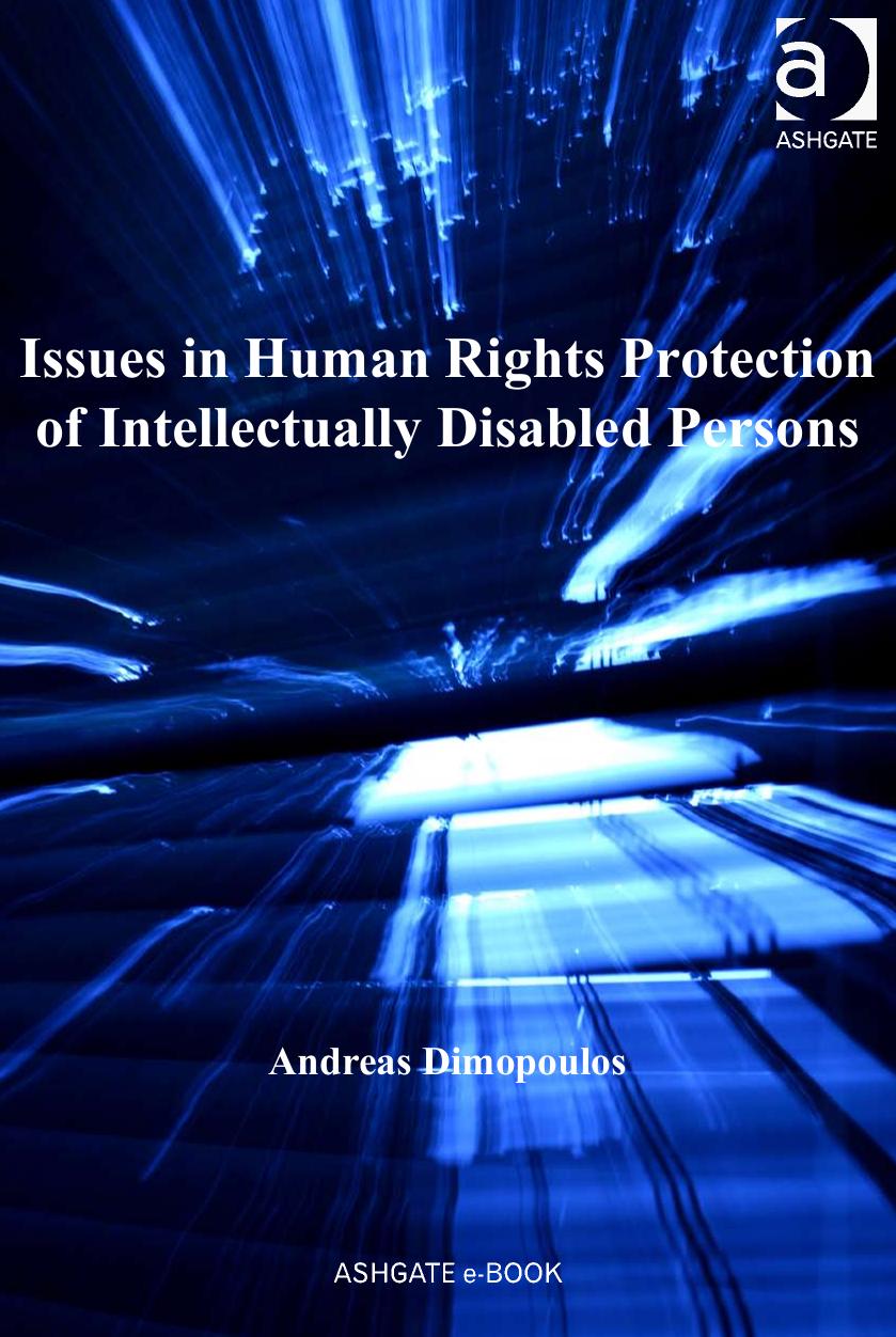 Issues in Human Rights Protection of Intellectually Disabled Persons by Dimopoulos Andreas