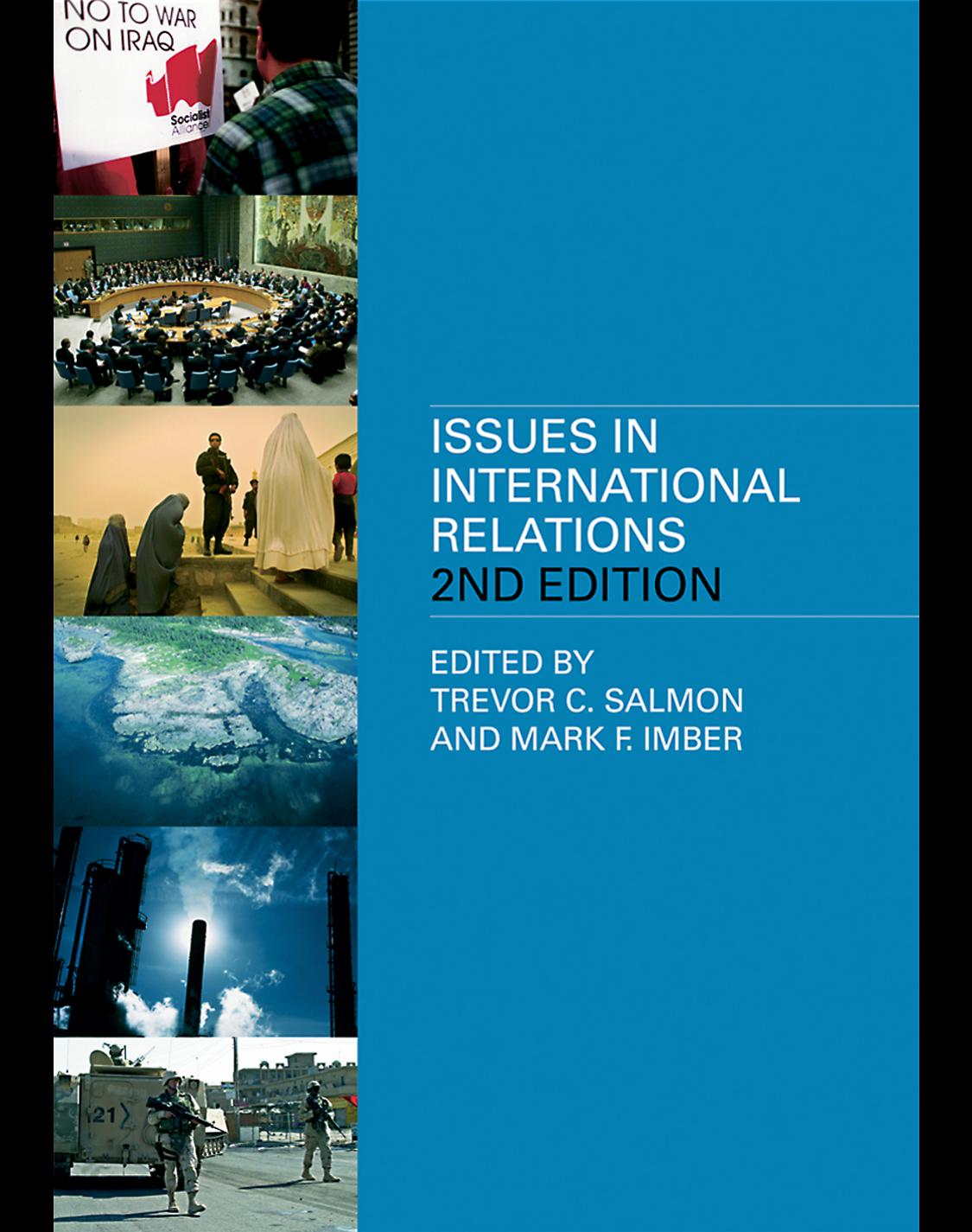 Issues in International Relations: Second Edition by Trevor C. Salmon and Mark F. Imber (edt)