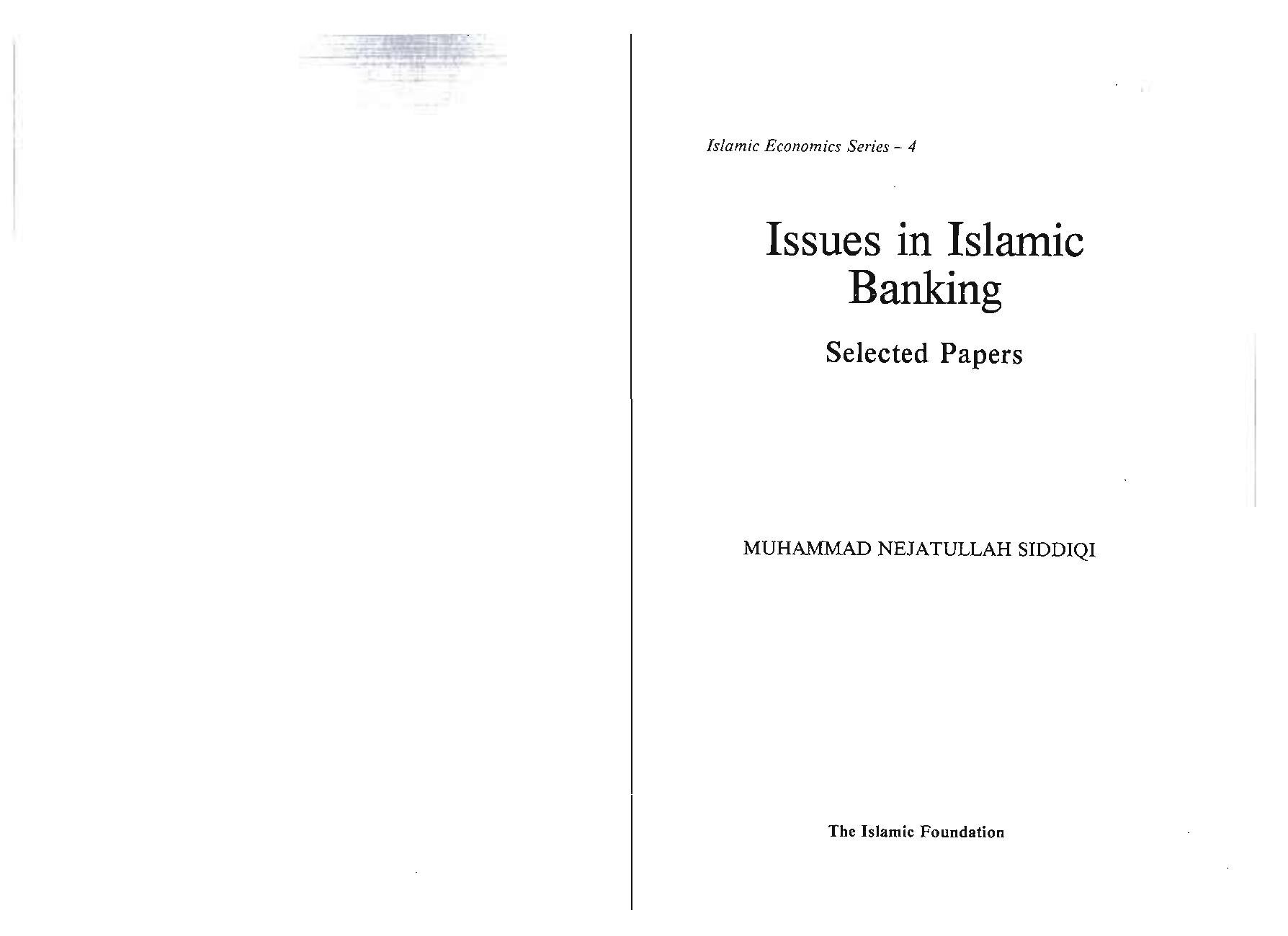 Issues in Islamic Banking: Selected Papers (Islamic Economics Series) by Muhammad Nejatullah Siddiqi