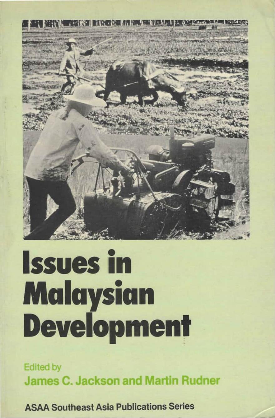 Issues in Malaysian Development by James C. Jackson and Martin Rudner