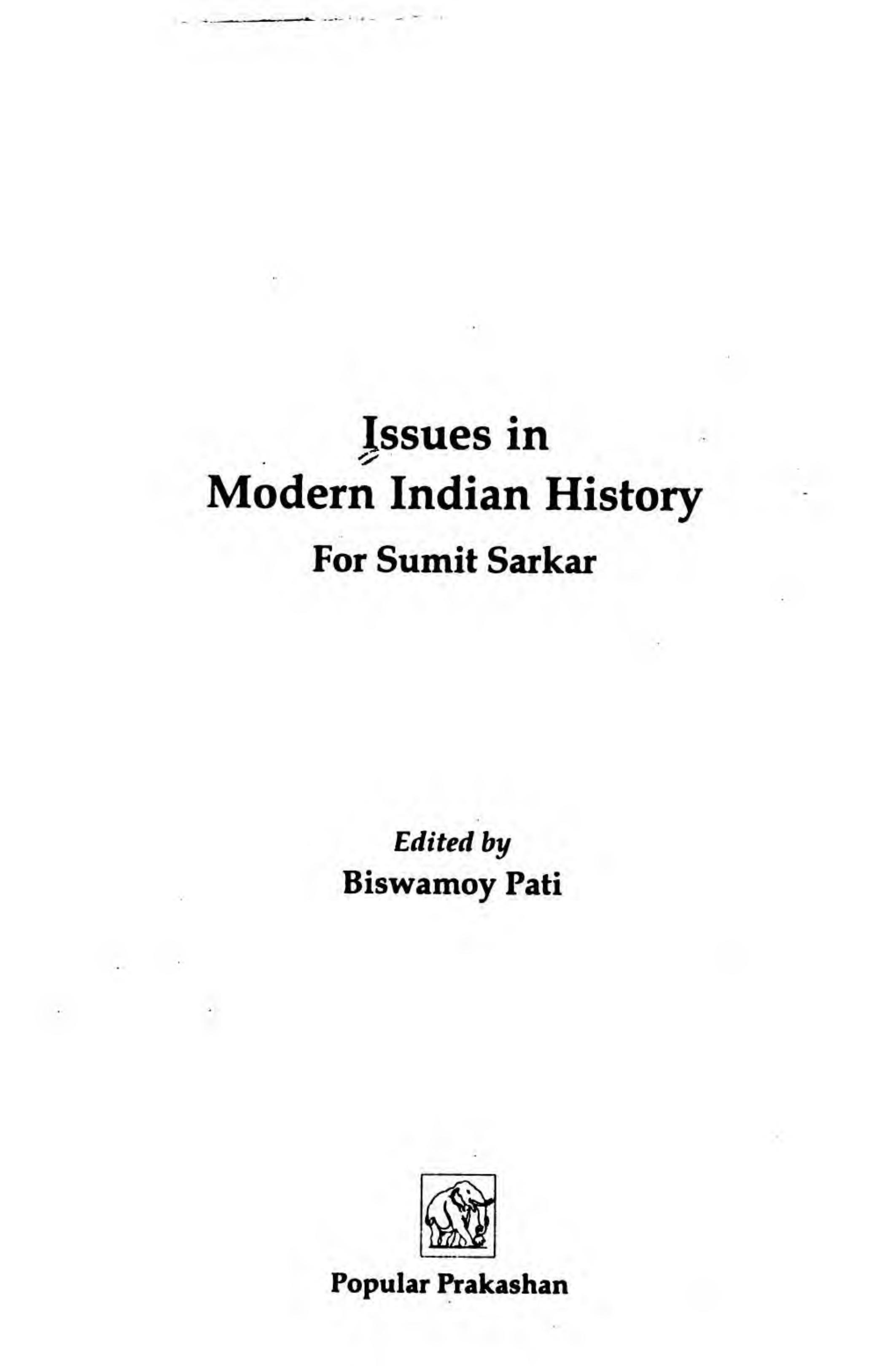 Issues in Modern Indian History : for Sumit Sarkar by Biswamoy Pati; Sumit Sarkar
