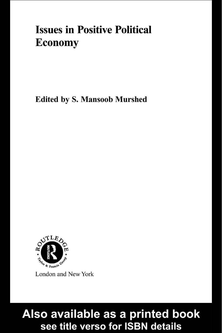 Issues in Positive Political Economy (Routledge Frontiers of Political Economy, 42) by Syed Mansoob Murshed