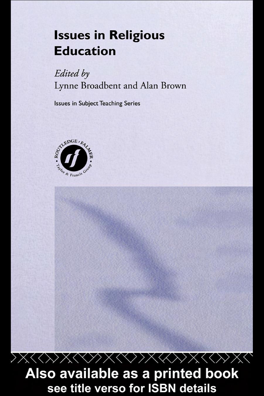 Issues in Religious Education (Issues in Subjectteaching) by L. Broadbent