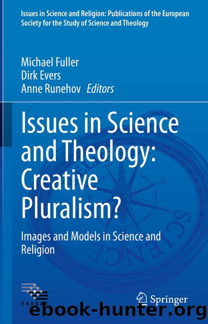 Issues in Science and Theology: Creative Pluralism? by Unknown