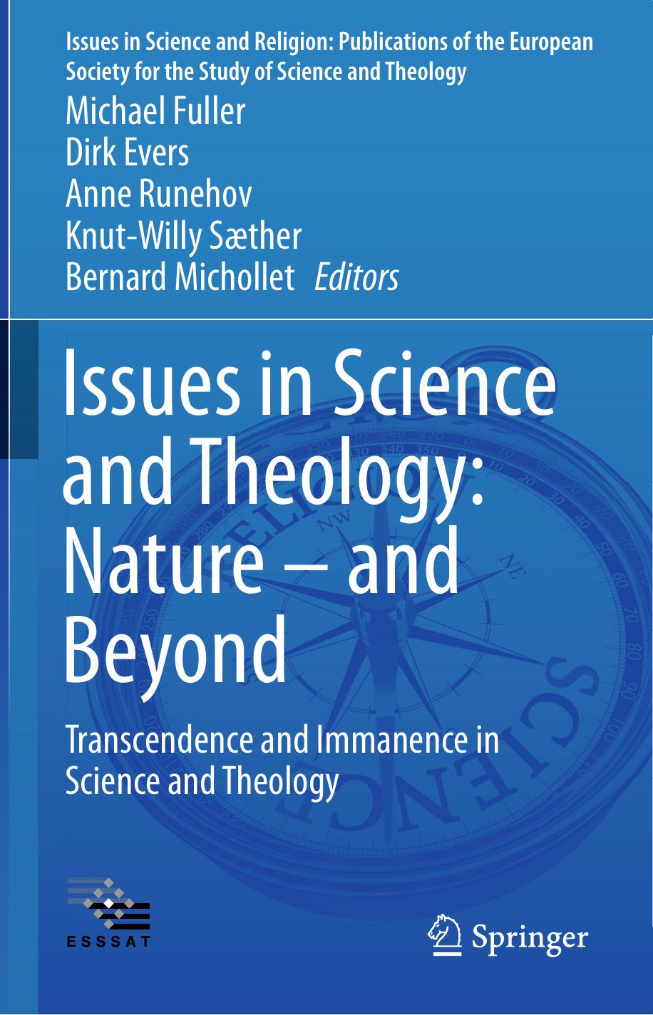 Issues in Science and Theology: Nature – and Beyond: Transcendence and Immanence in Science and Theology by Unknow