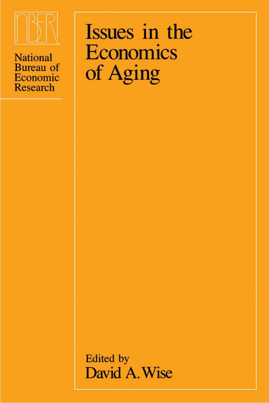 Issues in the Economics of Aging by David A. Wise