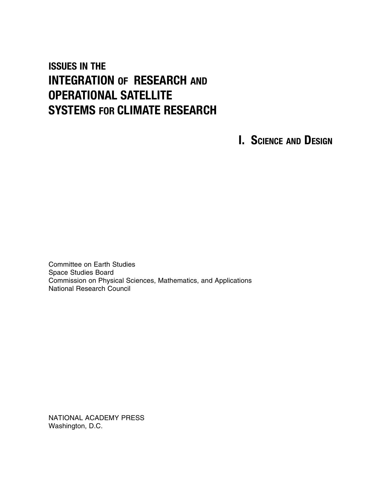Issues in the Integration of Research and Operational Satellite Systems for Climate Research: Part 1, Science and Design by National Research Council