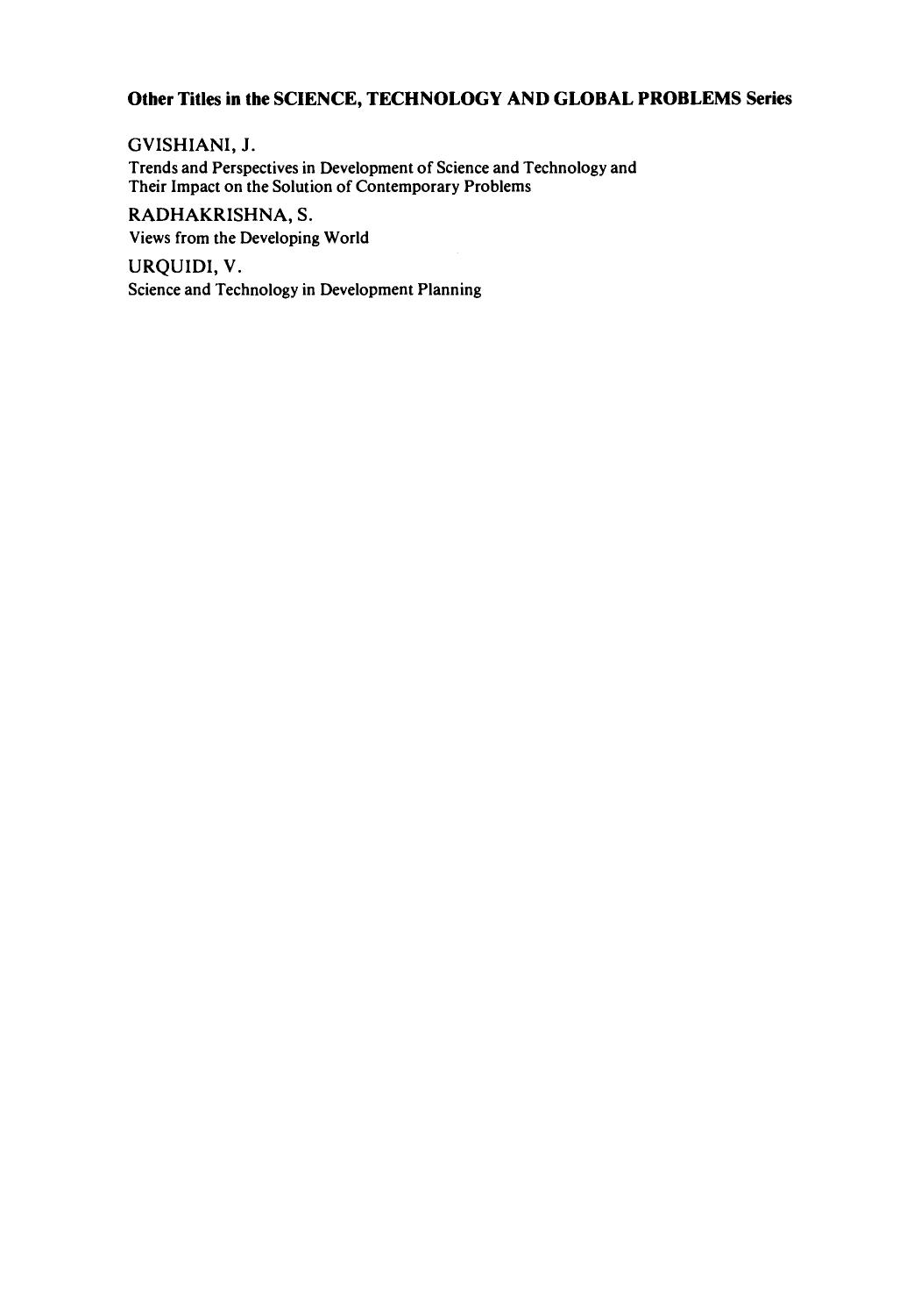 Issues of Development: Towards a New Role for Science and Technology: Proceedings of an International Symposium on Science and Technology for Development, Singapore, January 1979 by Maurice Goldsmith and Alexander King (Eds.)