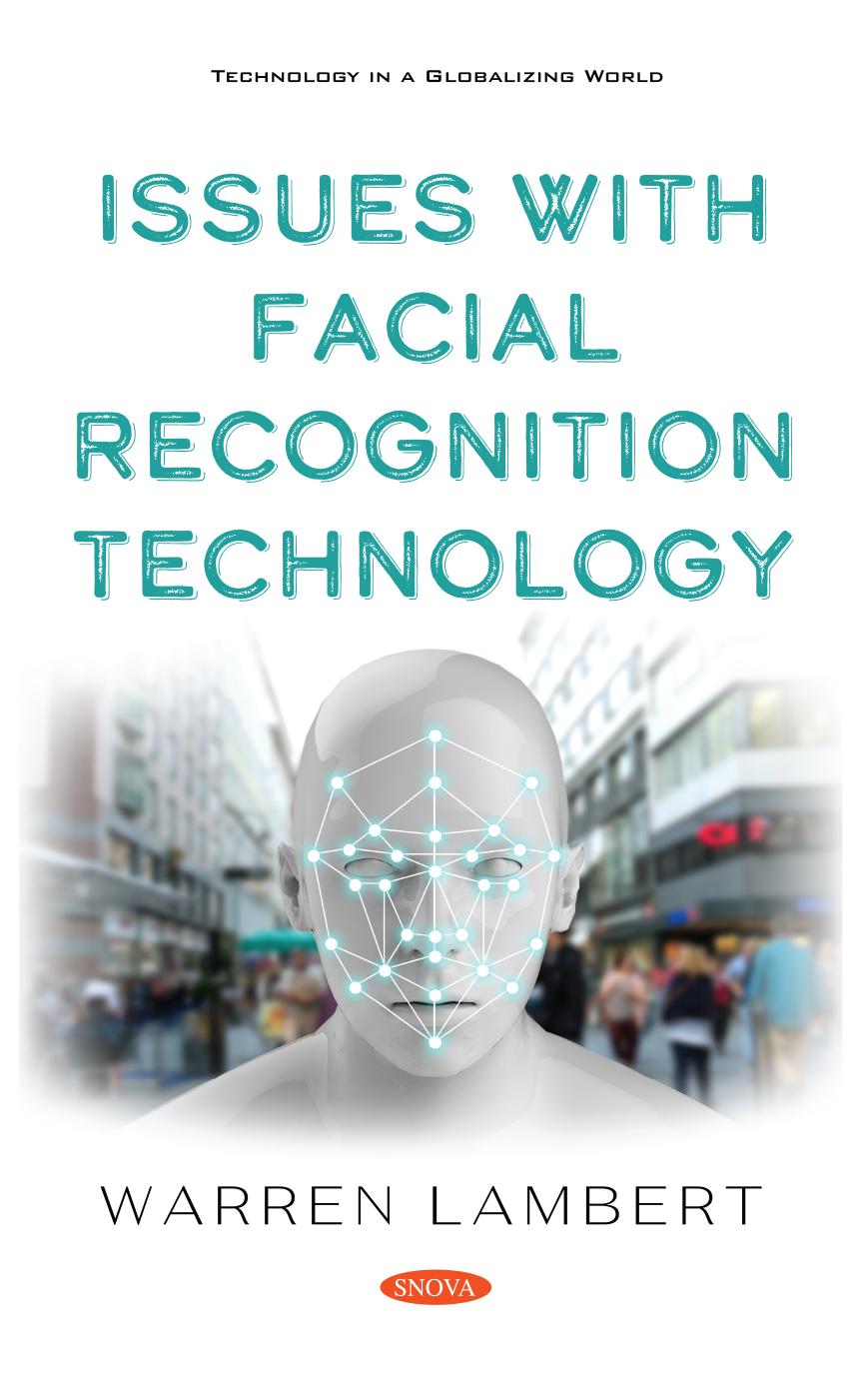 Issues with facial recognition technology by Warren Lambert