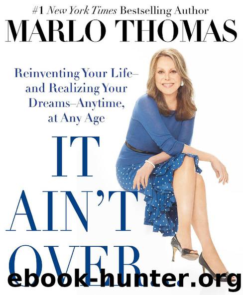 It Ain’t Over . . . Till It’s Over by Marlo Thomas