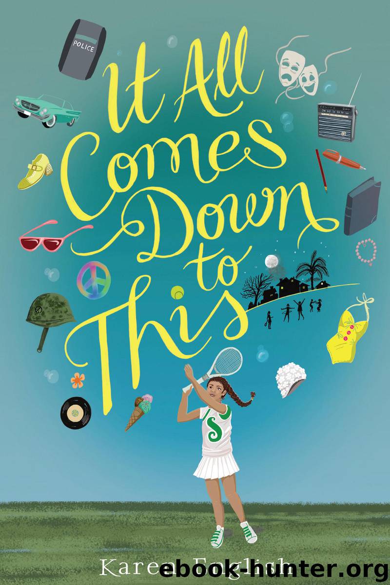 It All Comes Down to This by Karen English