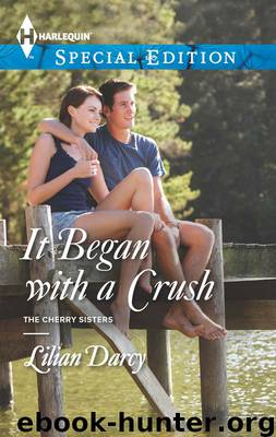 It Began with a Crush (The Cherry Sisters) by Darcy Lilian