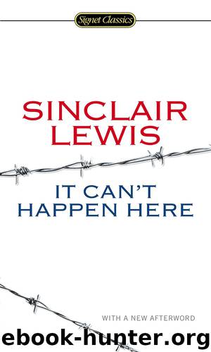 It Can't Happen Here by Sinclair Lewis