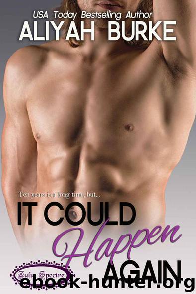 It Could Happen Again (Zulu Spectre) by Aliyah Burke