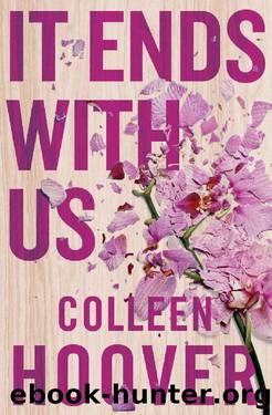 It Ends With Us: A Novel by Colleen Hoover