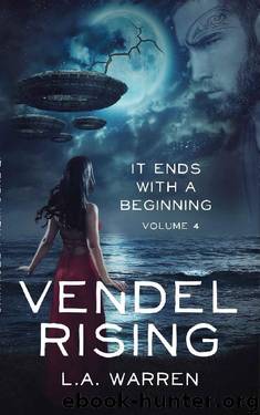 It Ends With a Beginning by L A Warren