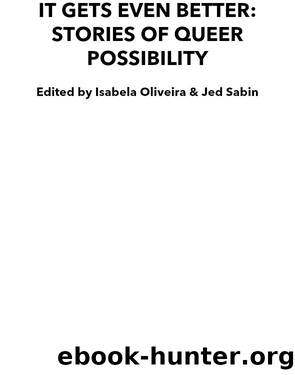 It Gets Even Better by Isabela Oliveira
