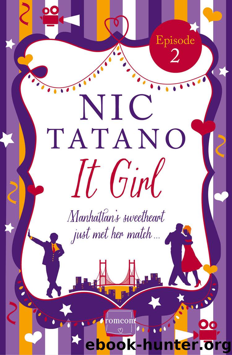It Girl Episode 2: Chapters 8-13 of 36: HarperImpulse RomCom by nic tatano
