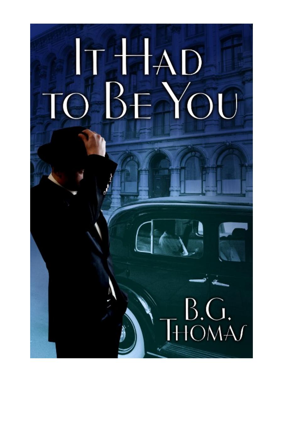 It Had to Be You (Time Is Eternity) by B. G. Thomas