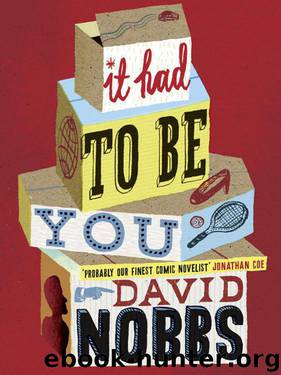 It Had to Be You by David Nobbs