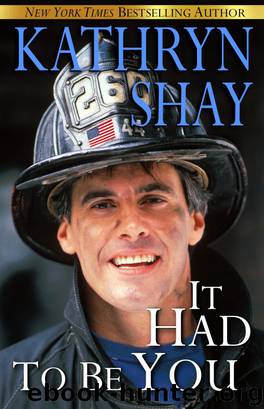 It Had to Be You by Kathryn Shay