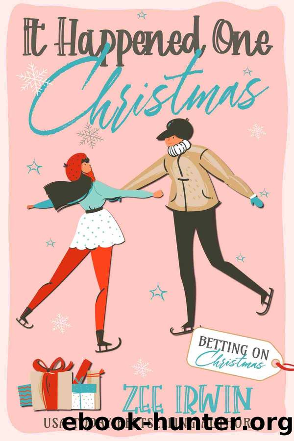 It Happened One Christmas by Zee Irwin