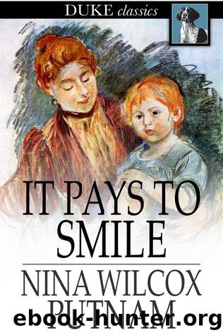 It Pays to Smile by Nina Wilcox Putnam