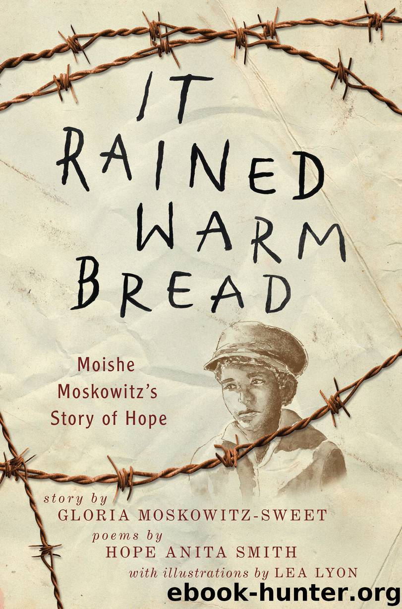 It Rained Warm Bread by Gloria Moskowitz-Sweet