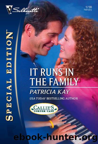 It Runs in the Family by Patricia Kay