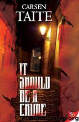 It Should Be a Crime by Carsen Taite