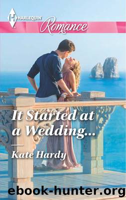 It Started at a Wedding... by Kate Hardy