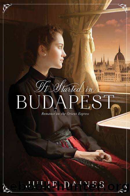 It Started in Budapest by Julie Daines
