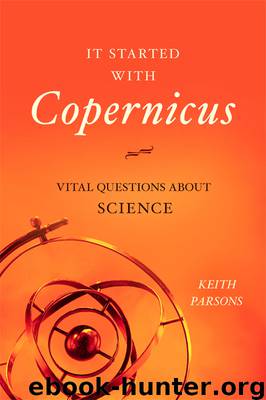 It Started with Copernicus by Keith Parsons