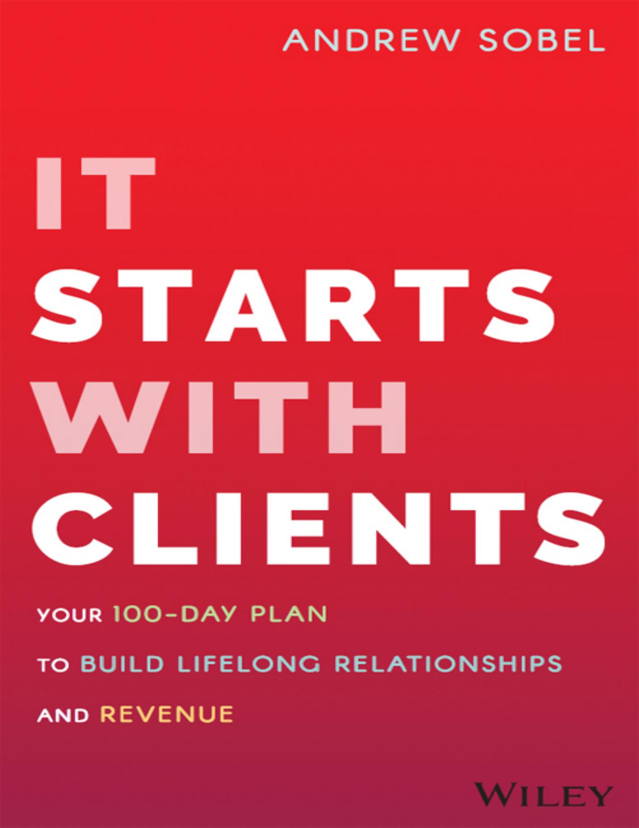 It Starts With Clients by Andrew Sobel