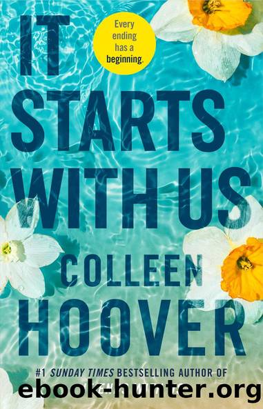 It Starts With Us (It Ends with Us #2) by Colleen Hoover