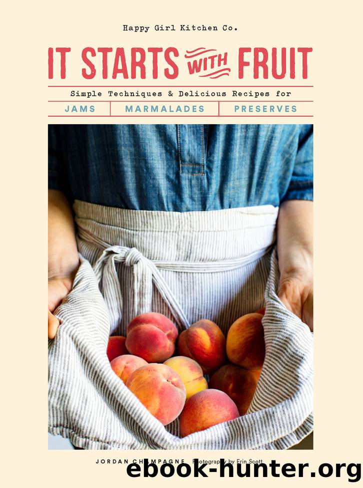 It Starts with Fruit by Jordan Champagne
