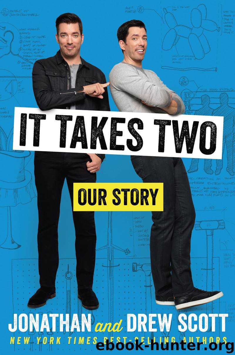 It Takes Two by Jonathan Scott & Drew Scott