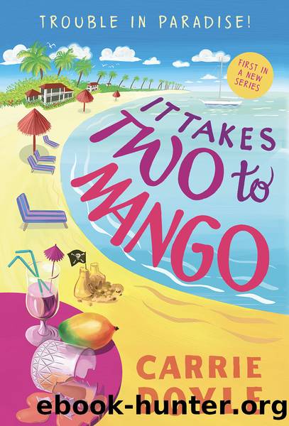 It Takes Two to Mango by Carrie Doyle